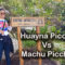 Huayna Picchu Vs Machu Picchu Mountain